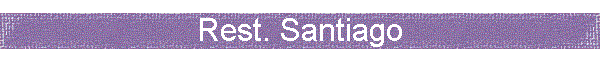 Rest. Santiago