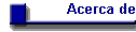 Acerca de